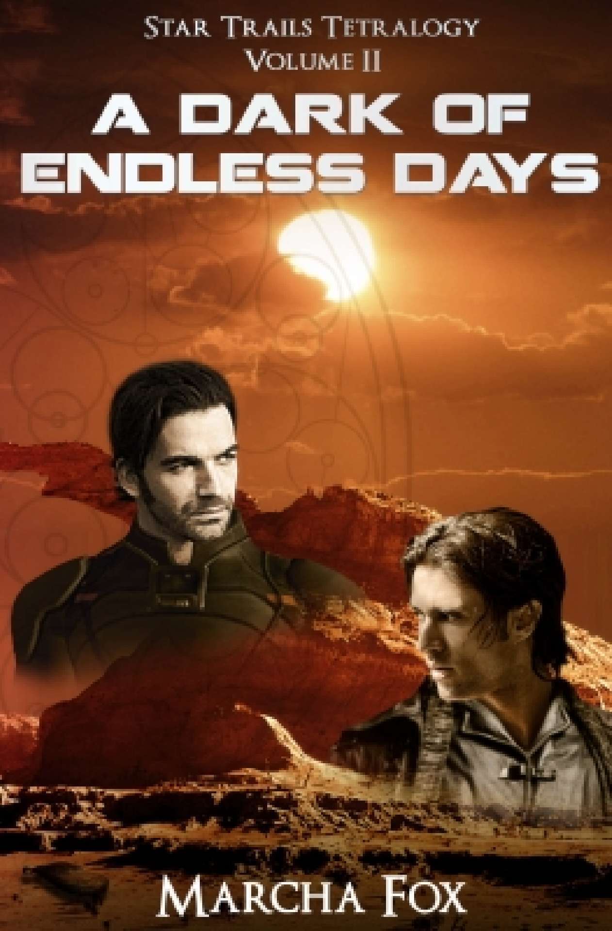 Marcha Fox - A Dark of Endless Day - Star Trails Tetralogy II