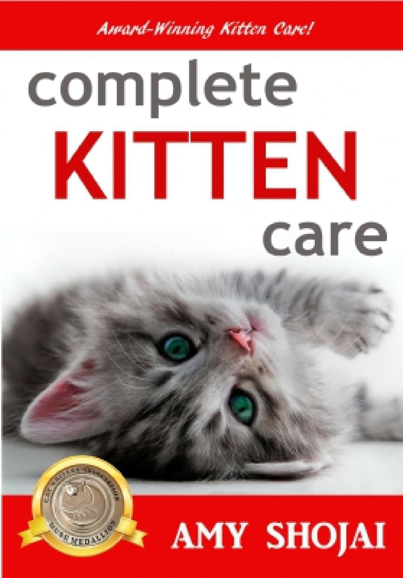 Amy Shojai - Complete Kitten Care