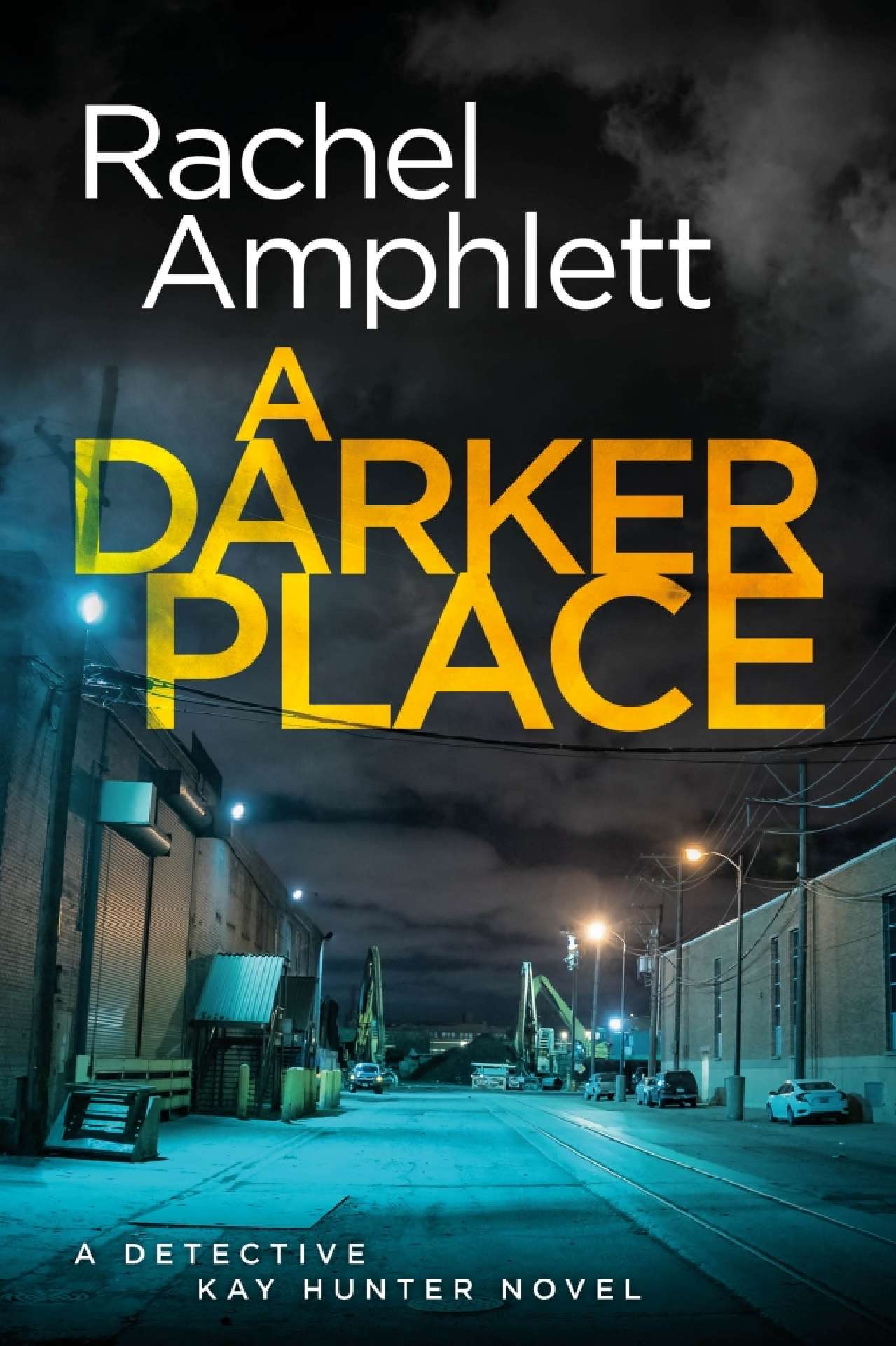 Rachel Amphlett - A Darker Place - Detective Kay Hunter 10