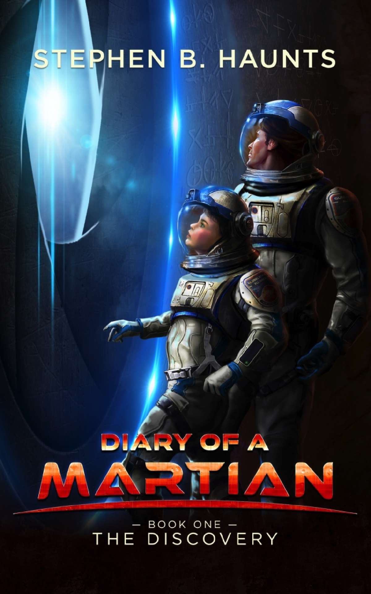 Stephen B. Haunts (Science Fiction), S. A. Reeves (Cozy Mystery) - Diary of a Martian: The Discovery - Diary of a Martian 1