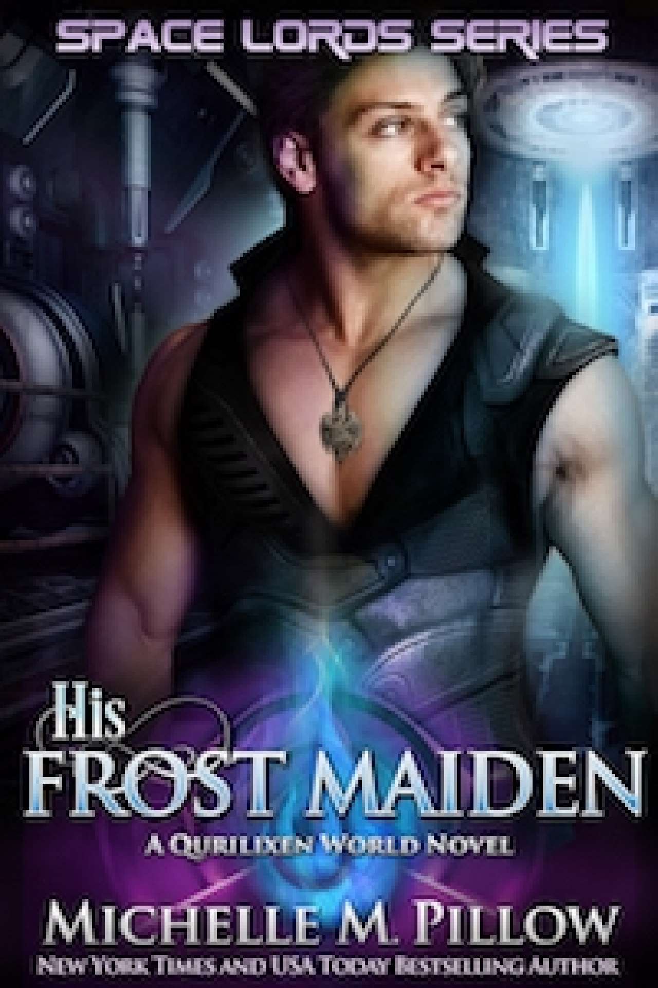 Michelle M. Pillow - His Frost Maiden - Space Lords 1