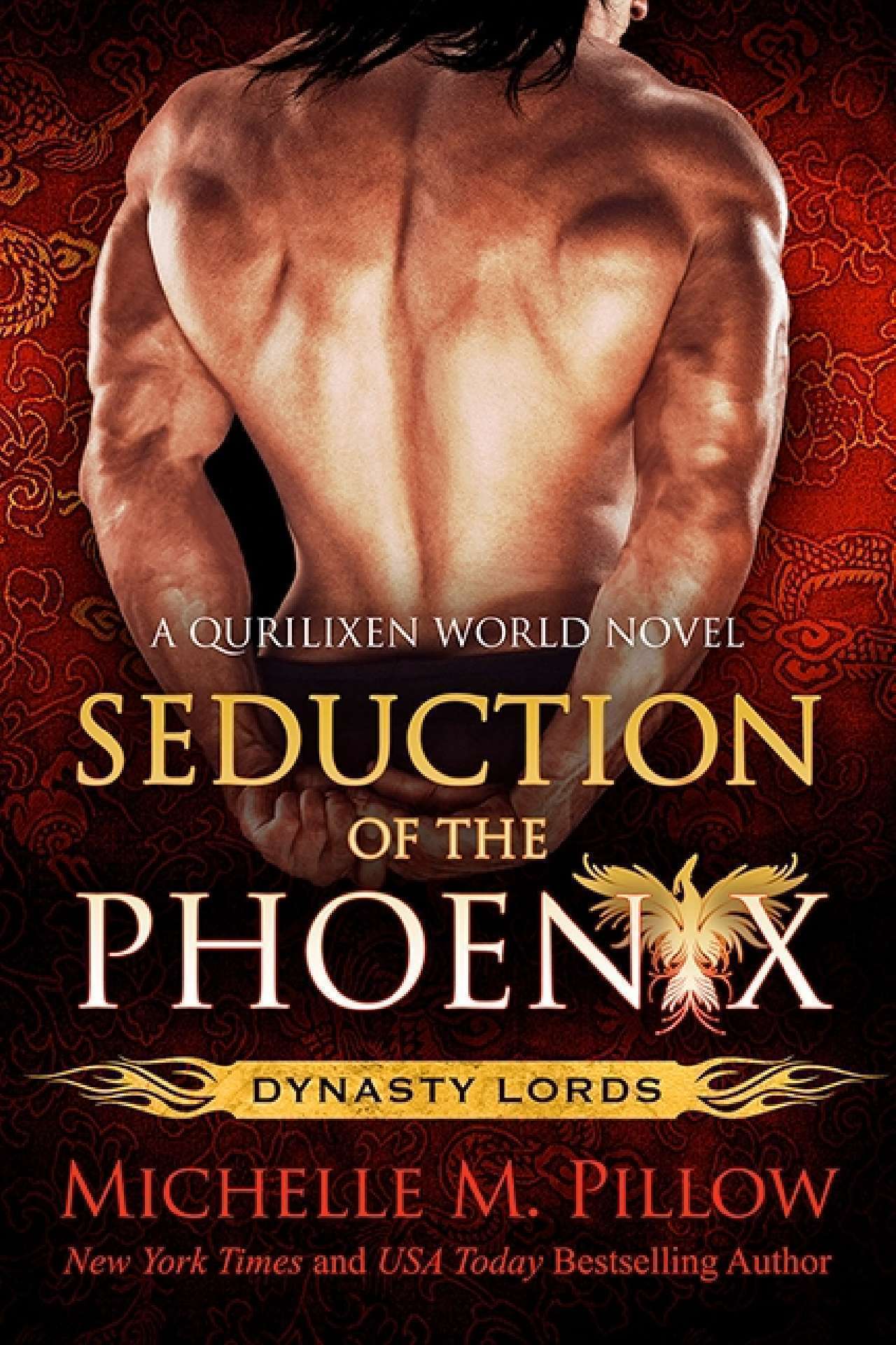 Michelle M. Pillow - Seduction of the Phoenix - Dynasty Lords 1