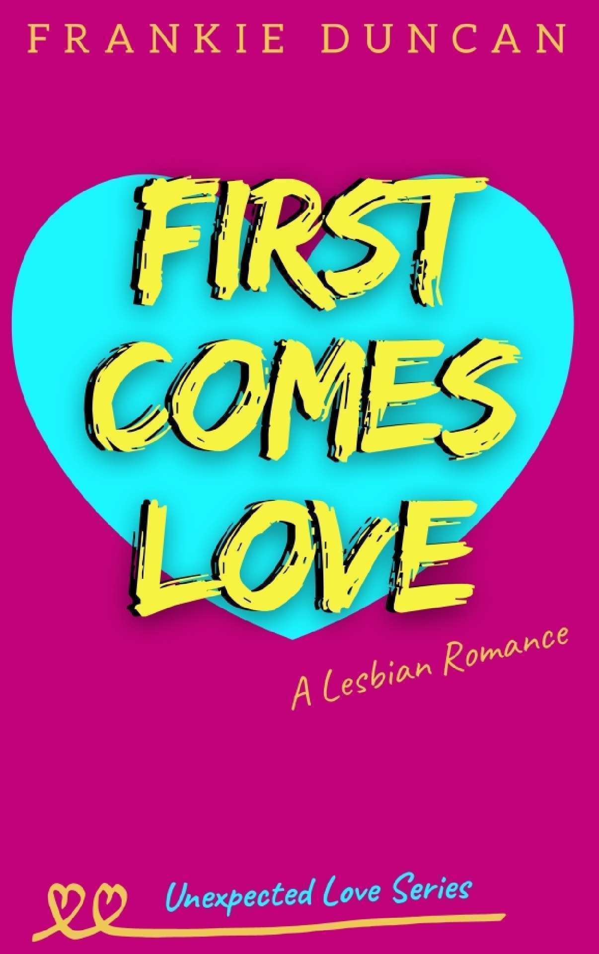 First Comes Love