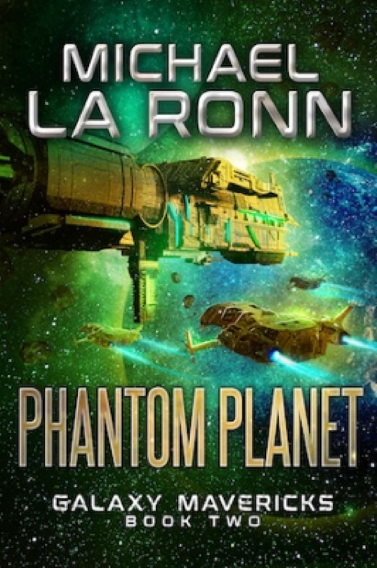 Galaxy Mavericks #2: Phantom Planet