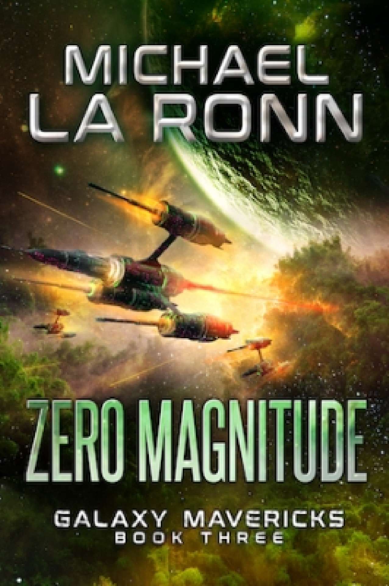 Galaxy Mavericks #3: Zero Magnitude