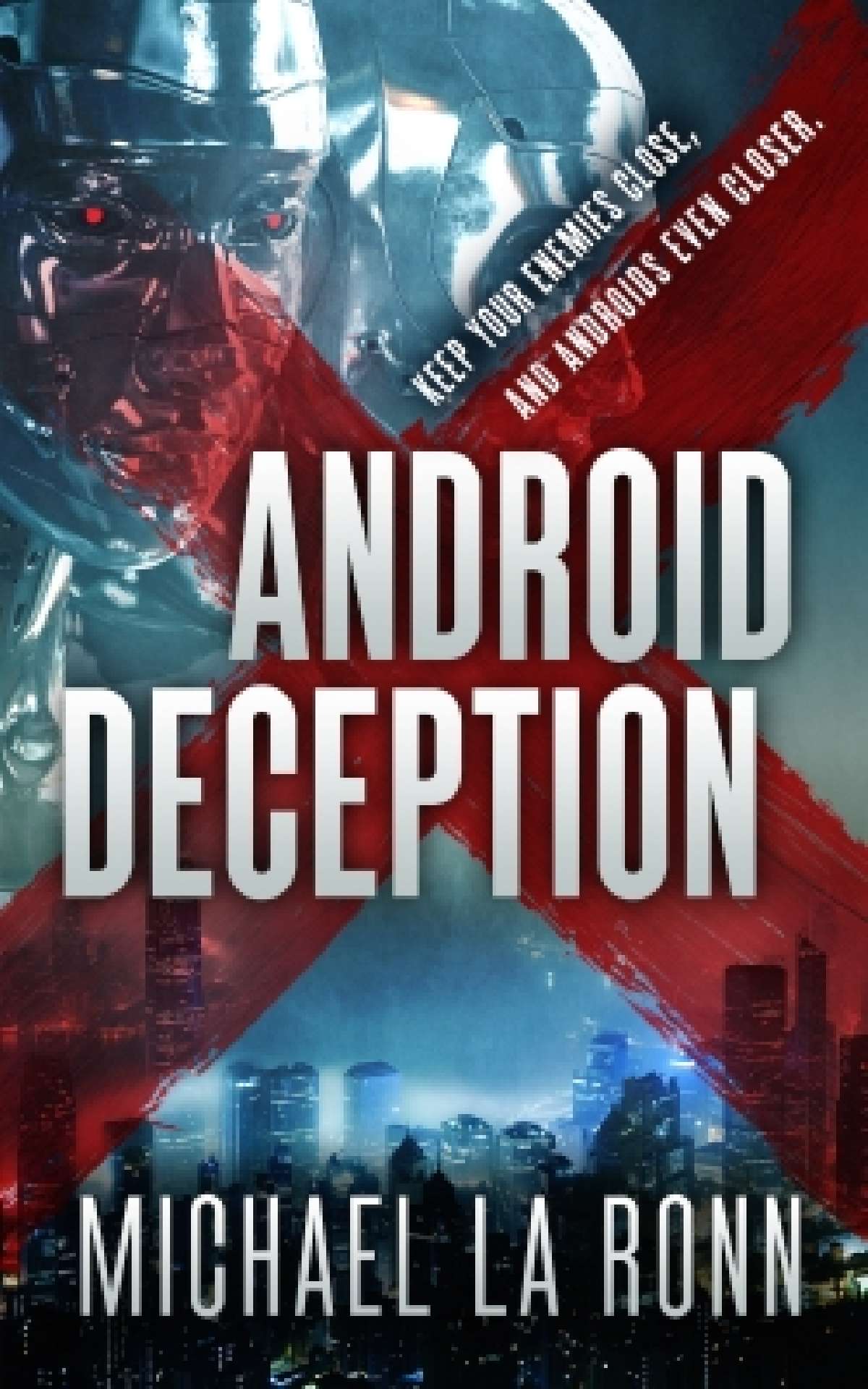 Android X #2: Android Deception