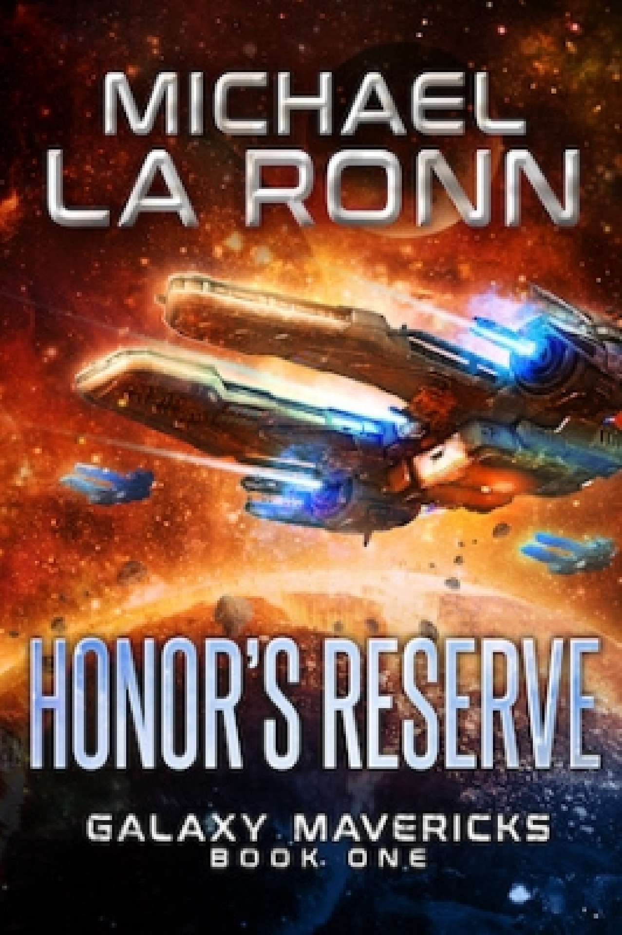 Galaxy Mavericks #1: Honor's Reserve