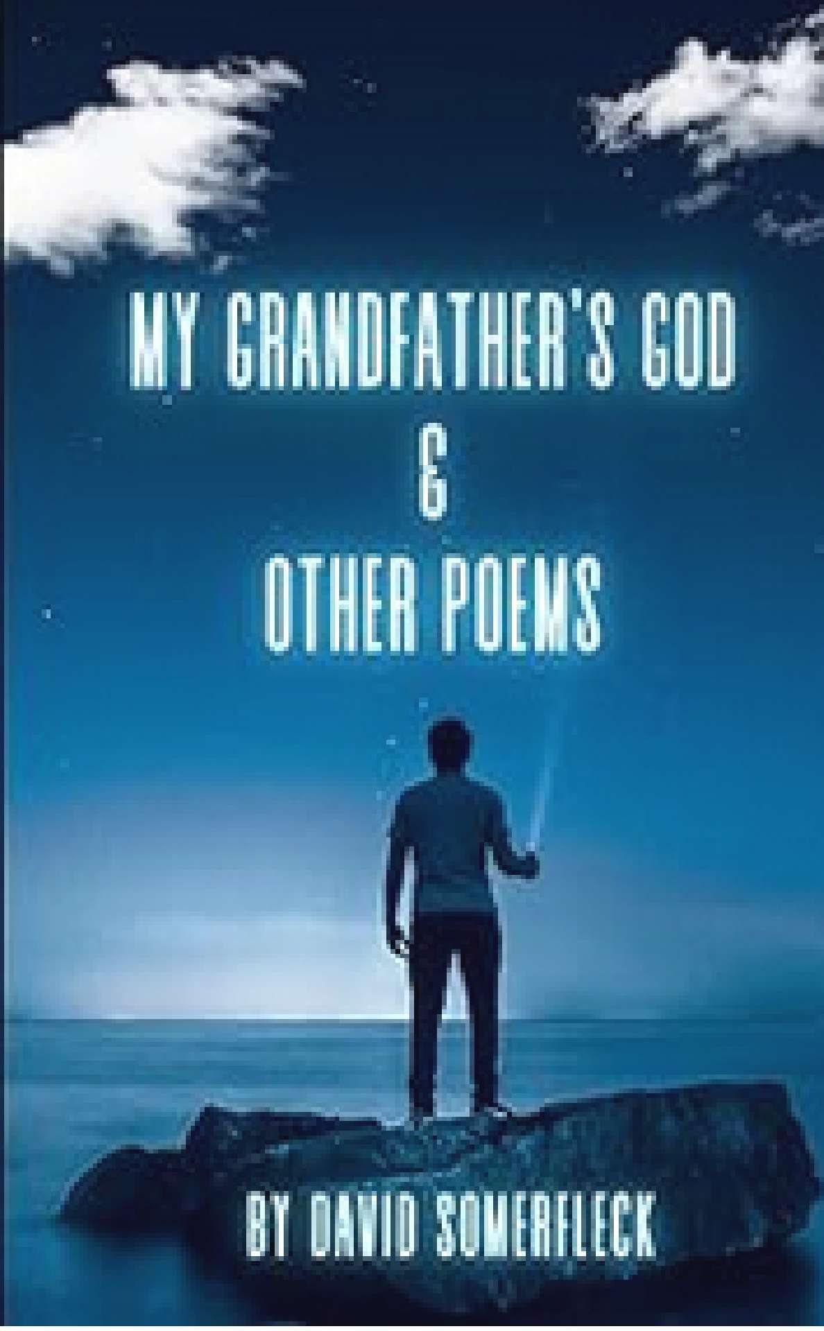 My Grandfather's God and Other Poems
