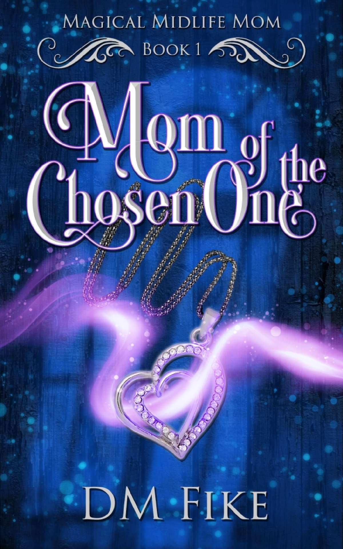 Mom of the Chosen One
