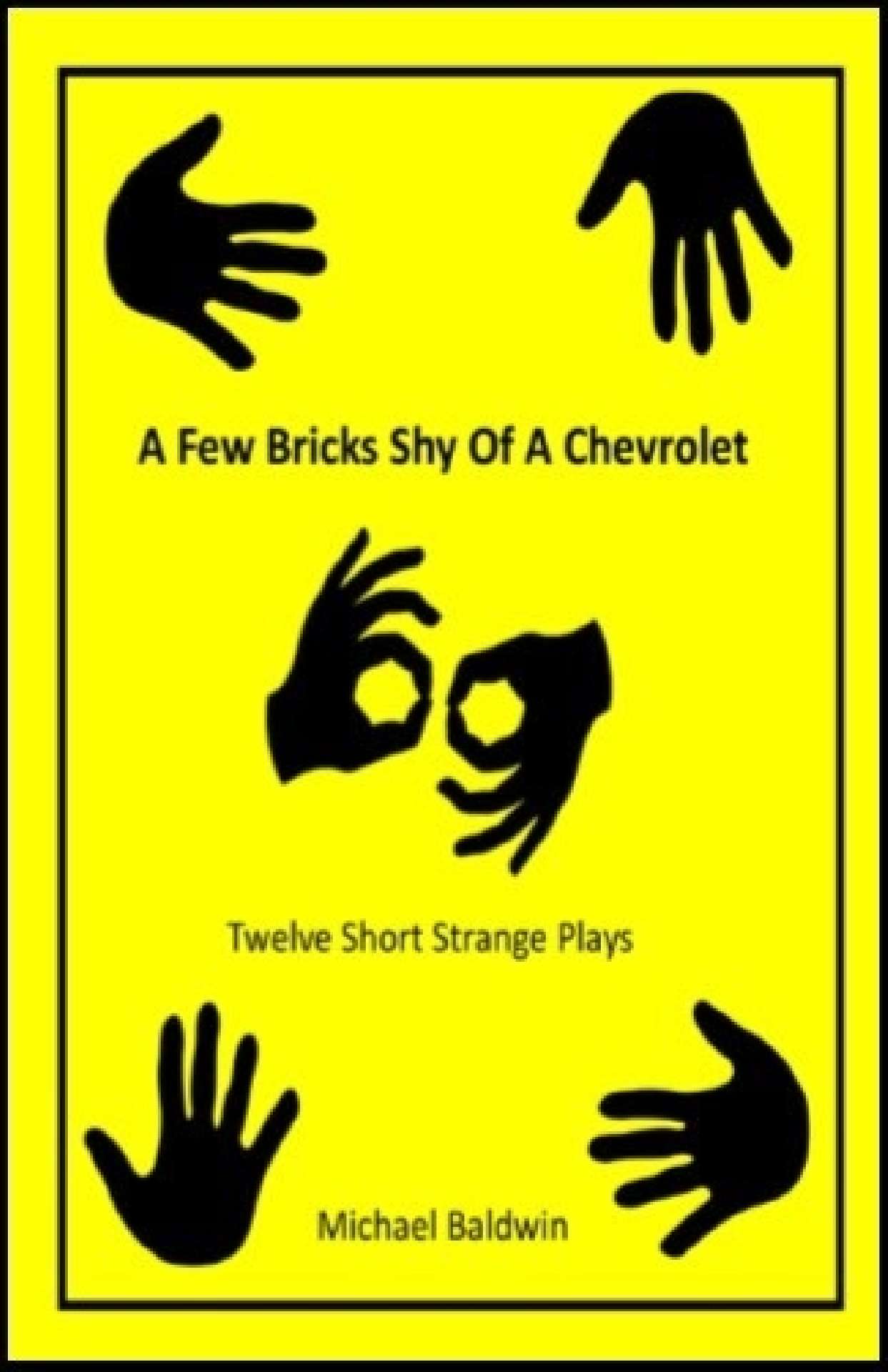 A Few Bricks Shy of a Chevrolet