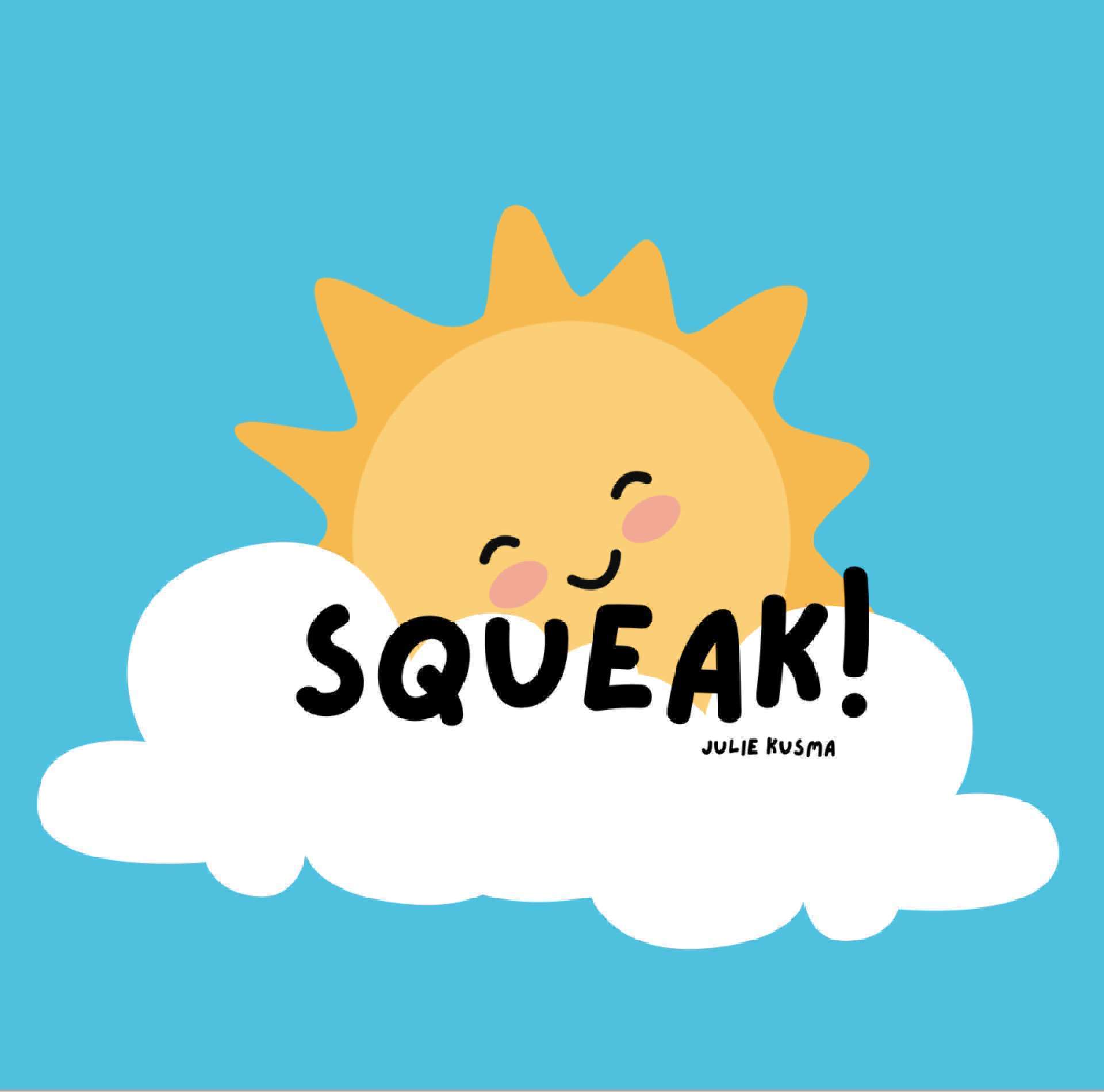 Julie Kusma - Squeak!