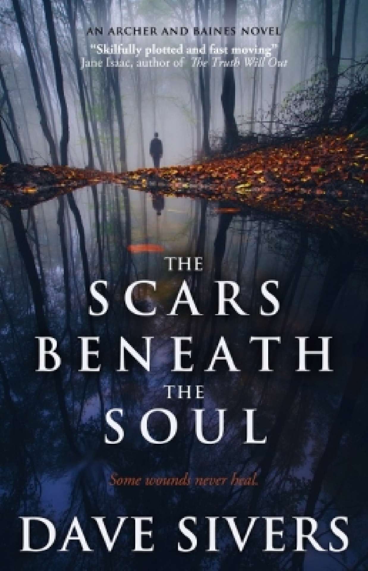 The Scars Beneath the Soul (Archer and Baines Book 1)