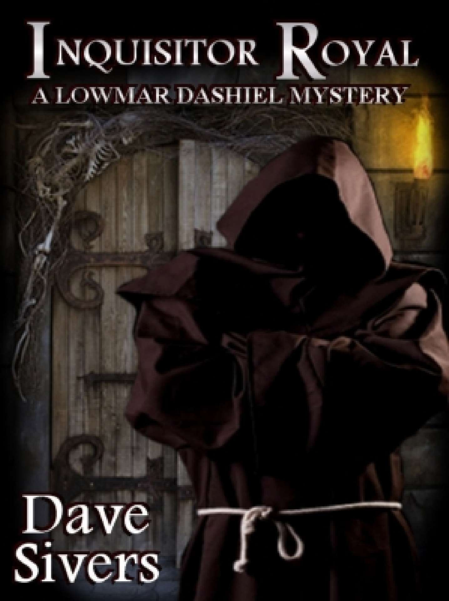 Dave Sivers - Inquisitor Royal (The Lowmar Dashiel Mysteries No.2) - The Lowmar Dashiel Mysteries 2