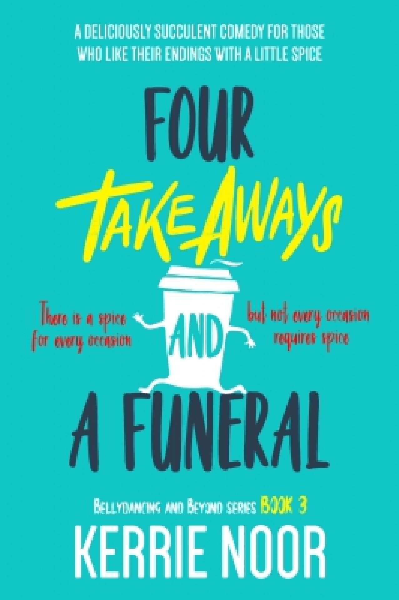 Four Takeaways and a Funeral: A Sibling Rivalry Comedy