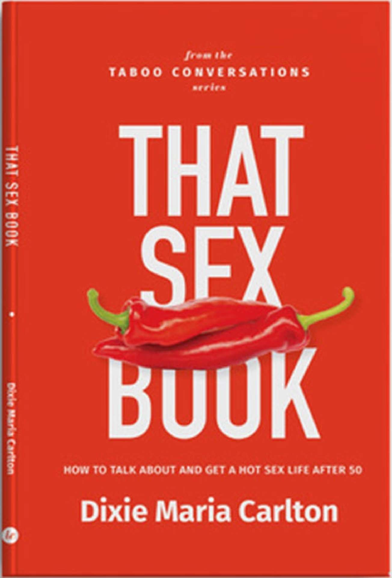 That Sex Book - Maximising Horizontal Happiness After 50