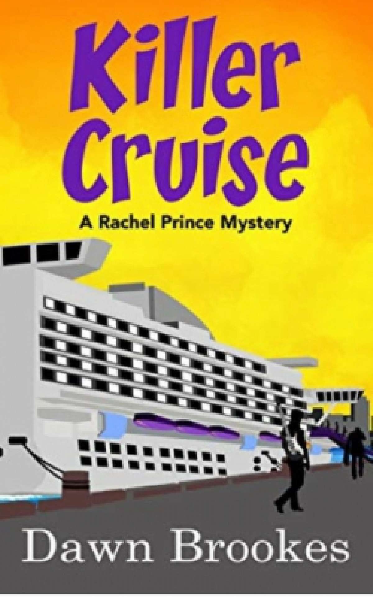 Dawn Brookes - Killer Cruise - A Rachel Prince Mystery 3