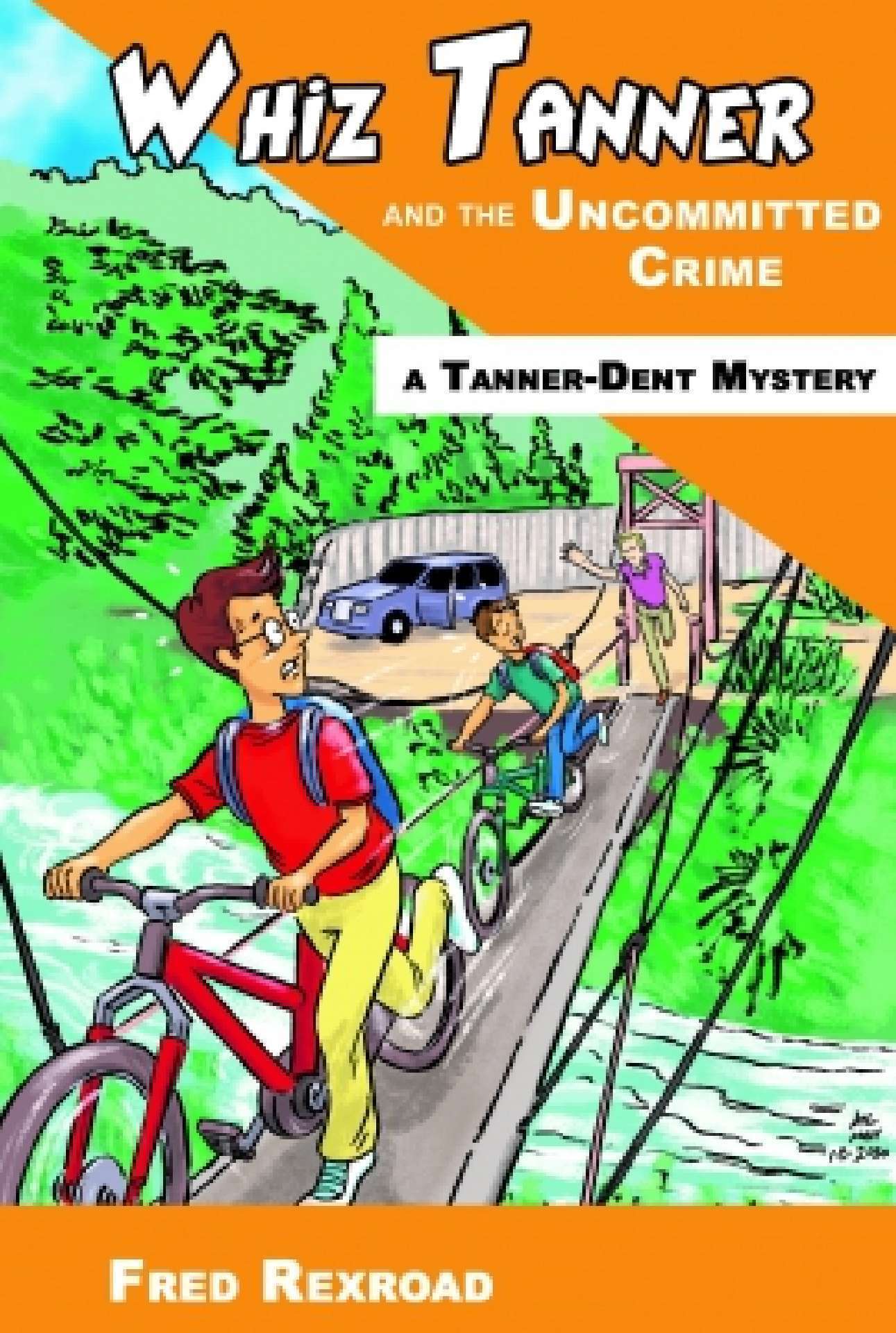 Whiz Tanner and the Uncommitted Crime