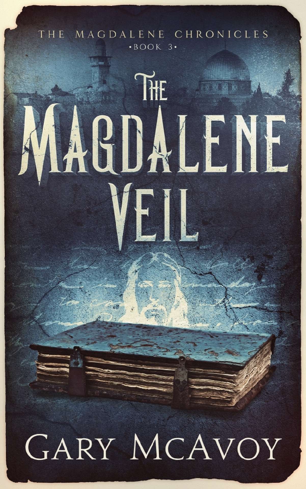 Gary McAvoy - The Magdalene Veil - The Magdalene Chronicles 3