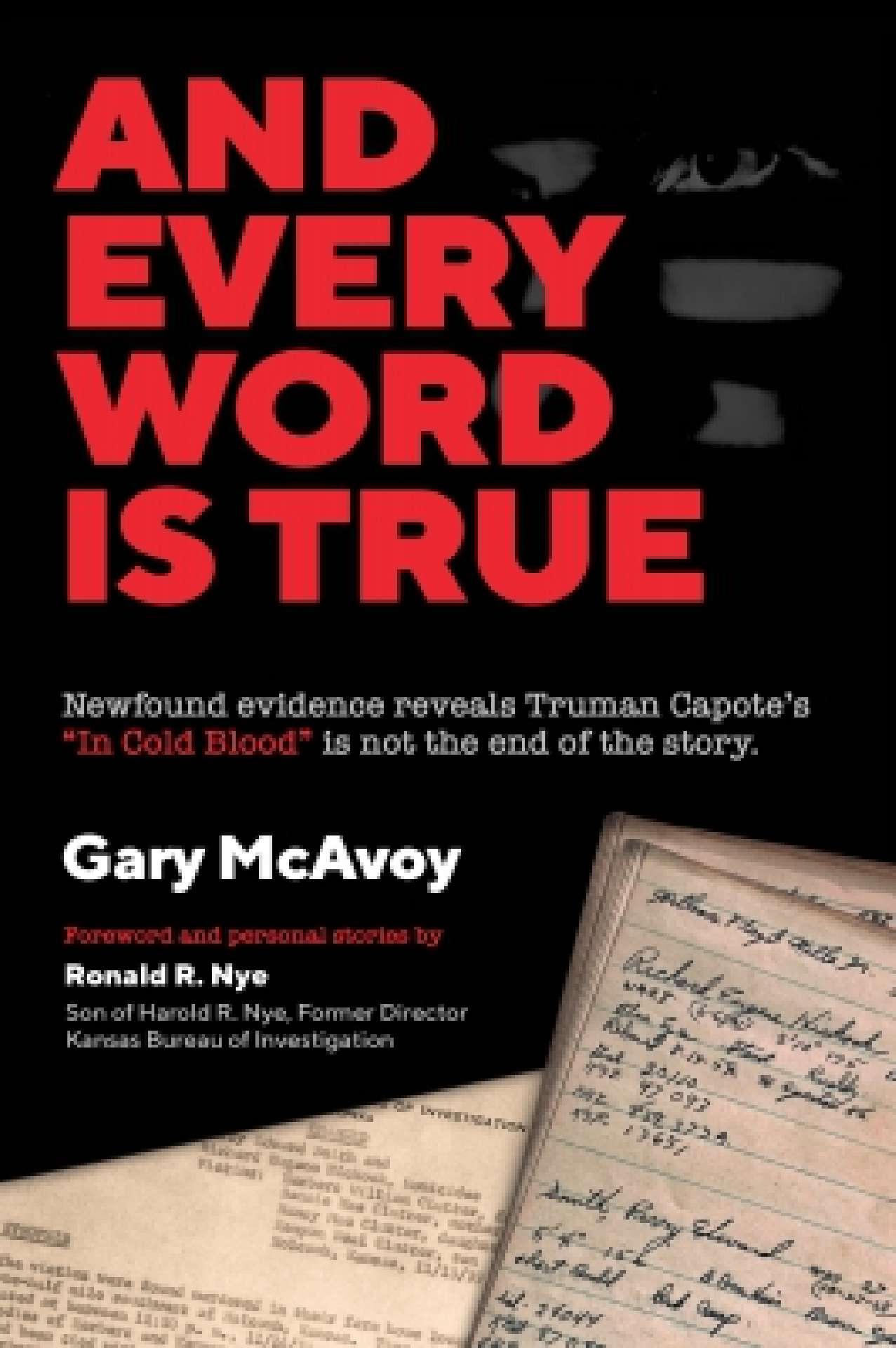 And Every Word is True