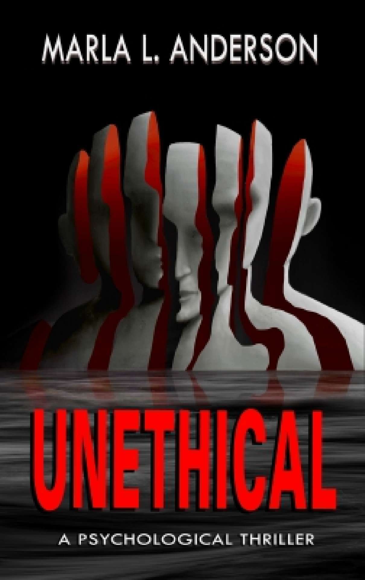 Unethical: A psychological Thriller