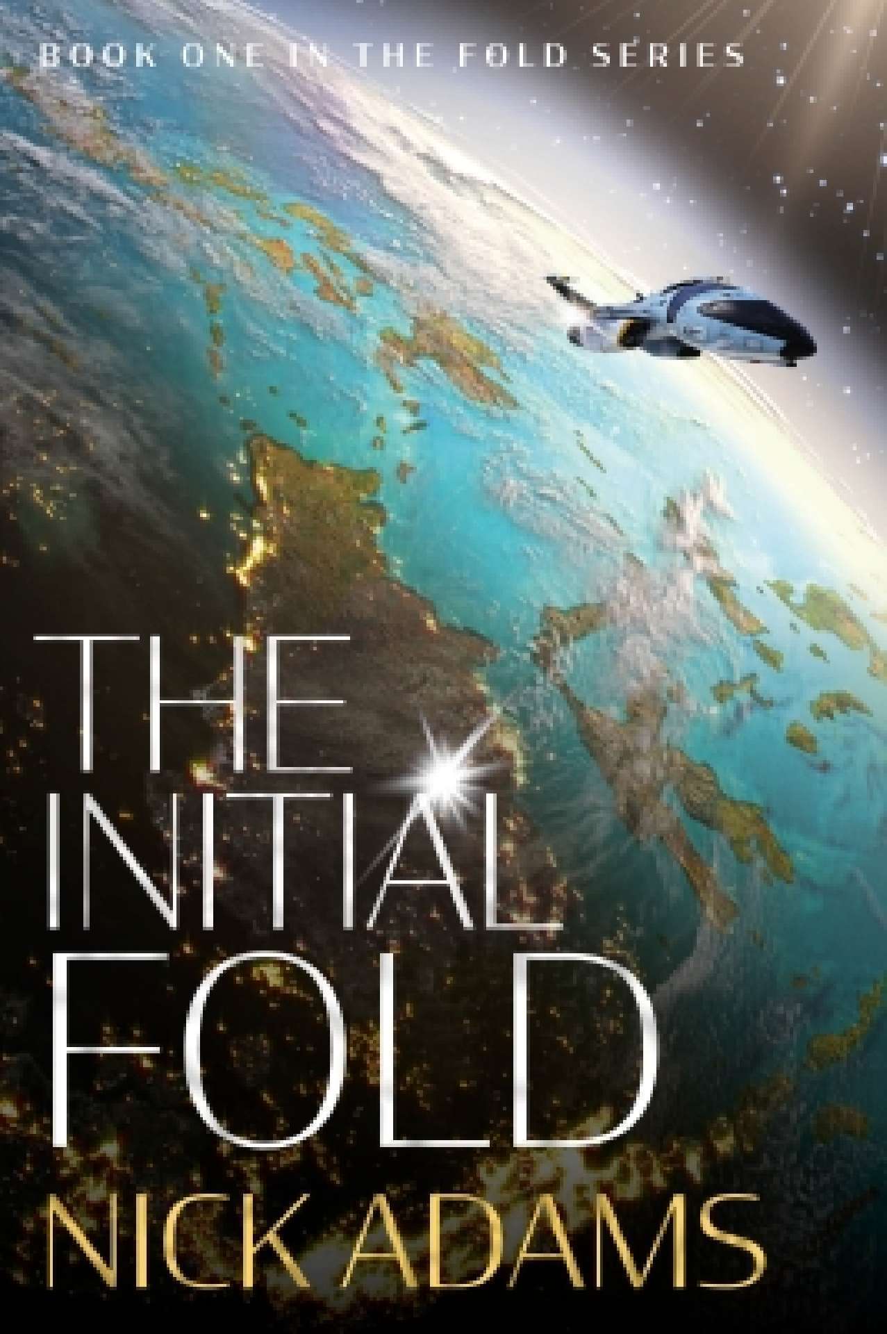 Nick Adams - The Initial Fold - Fold Series 1