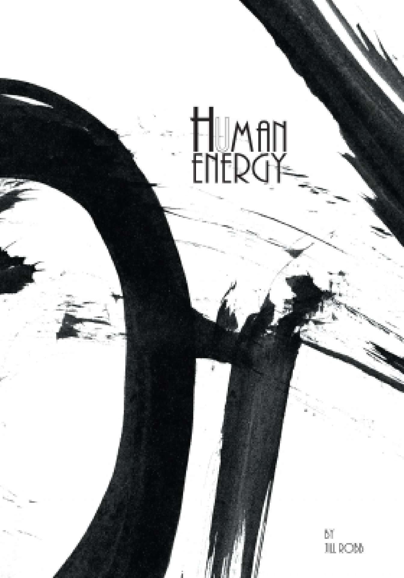 Human Energy : A Sumi-e Art Story