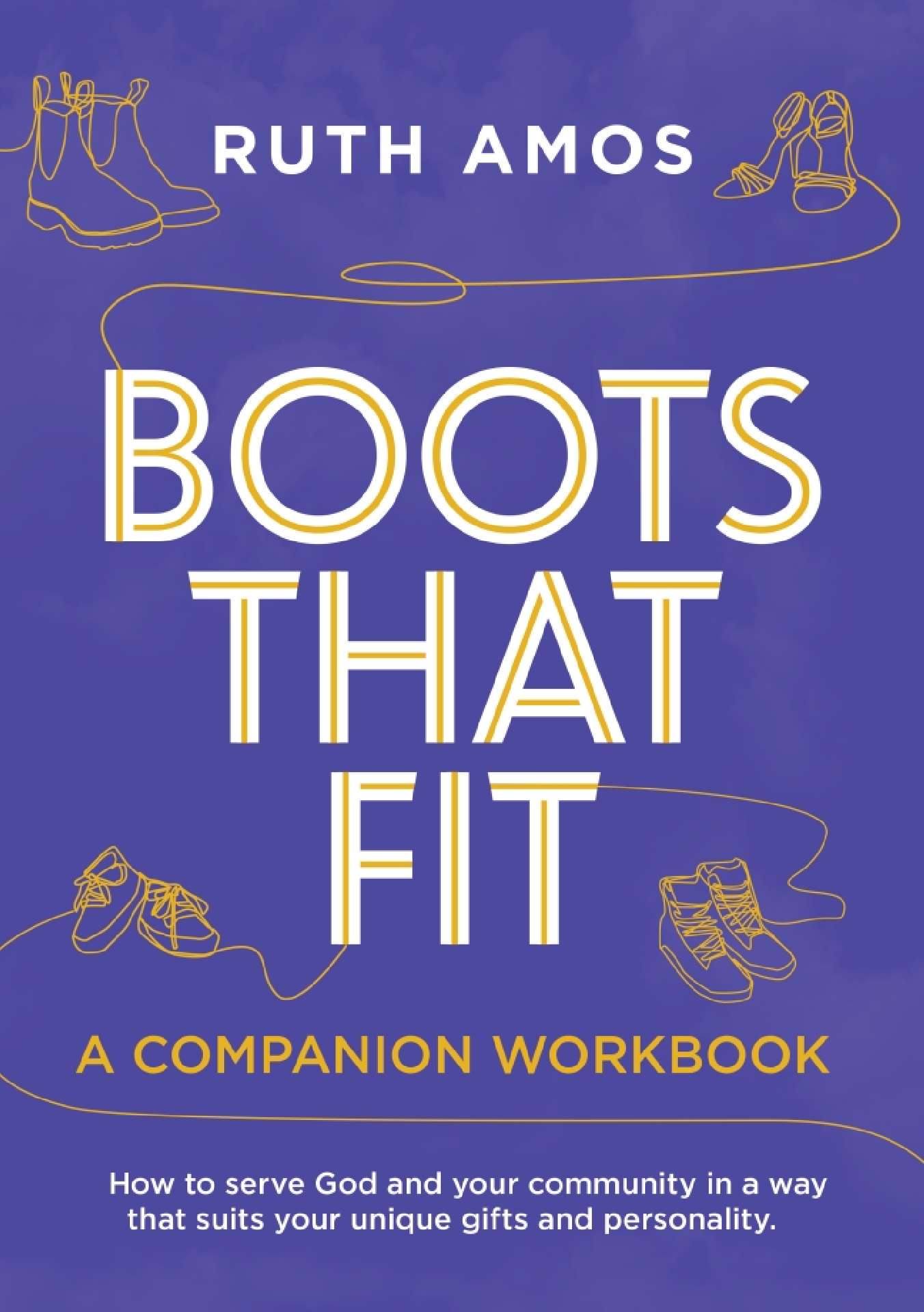 Boots That Fit A Companion Workbook
