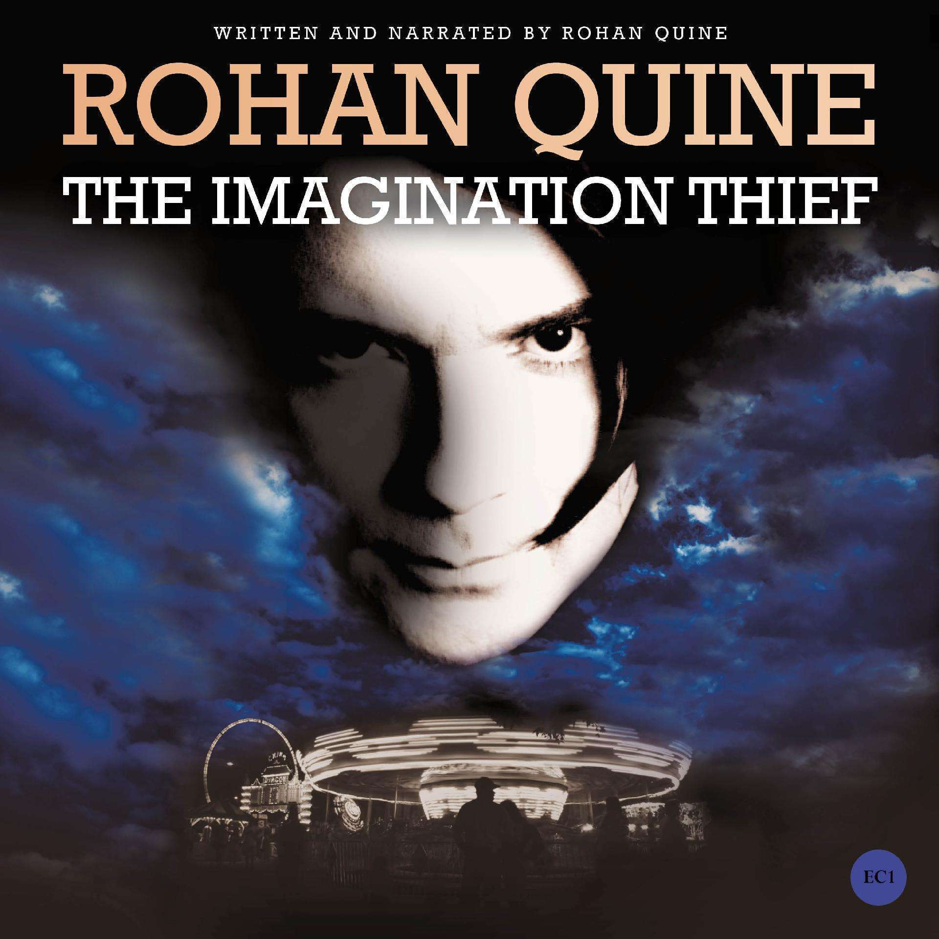 Rohan Quine - THE IMAGINATION THIEF - novel - audiobook