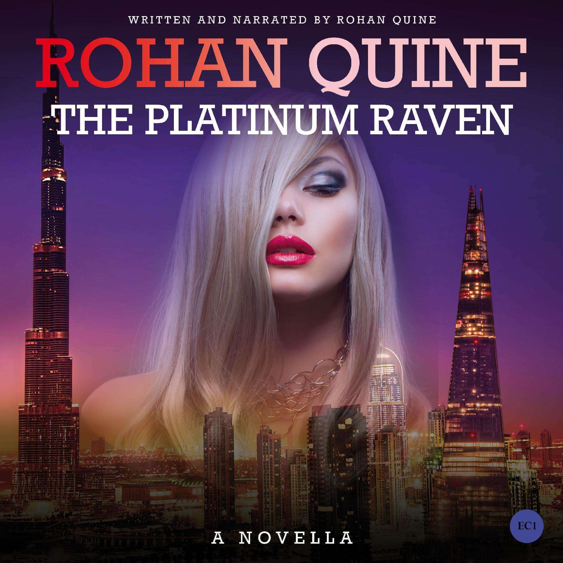 Rohan Quine - THE PLATINUM RAVEN - novella - audiobook
