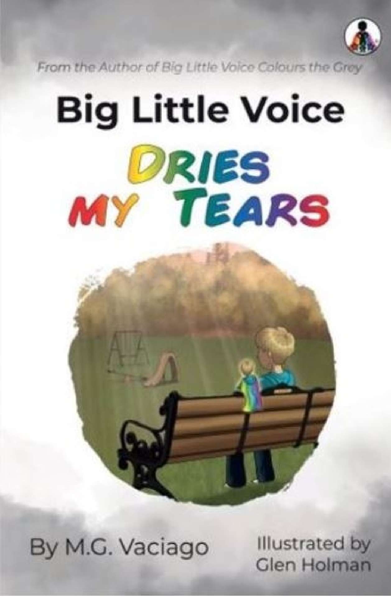 Big Little Voice Dries my Tears