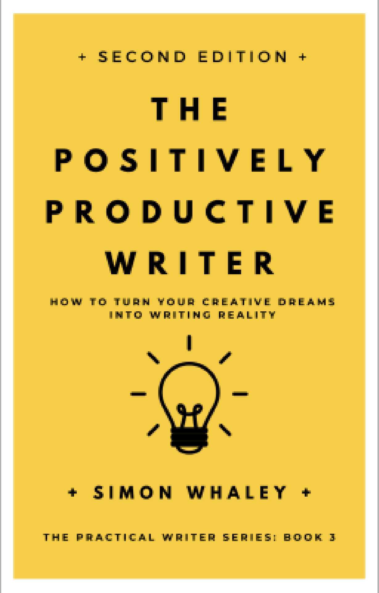Simon Whaley - The Positively Productive Writer