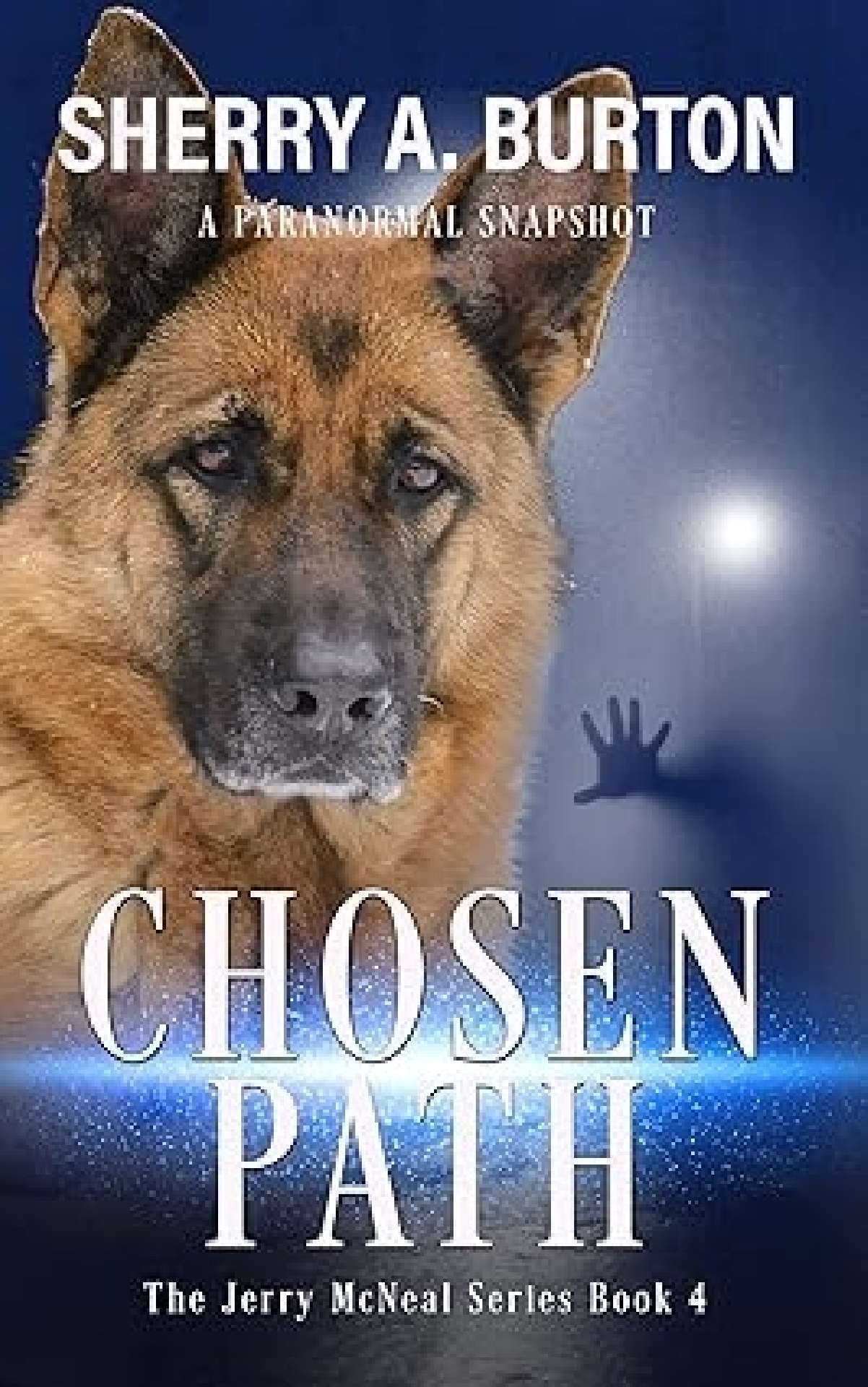 Sherry A. Burton - Chosen Path (book 4) - The Jerry McNeal Series