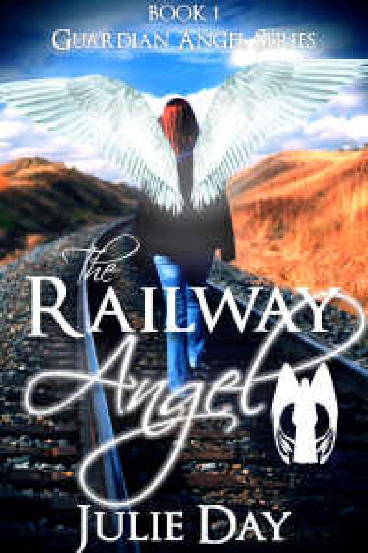 Julie Day - The Railway Angel - The Guardian Angels 1